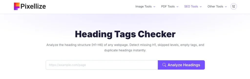 Pixellize Heading Tags Checker Pixellize Heading Tags Checker