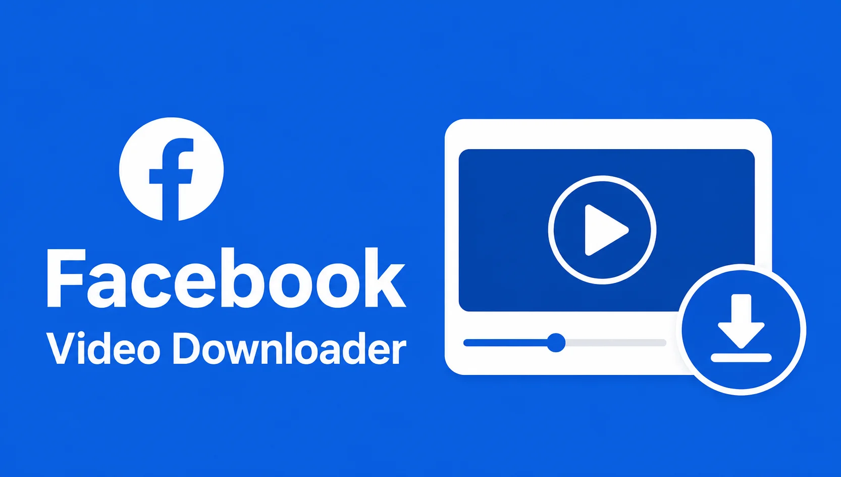 Facebook Video Downloader