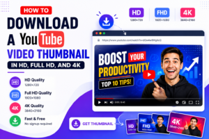 YouTube Video Thumbnail Download in HD, Full HD, and 4K