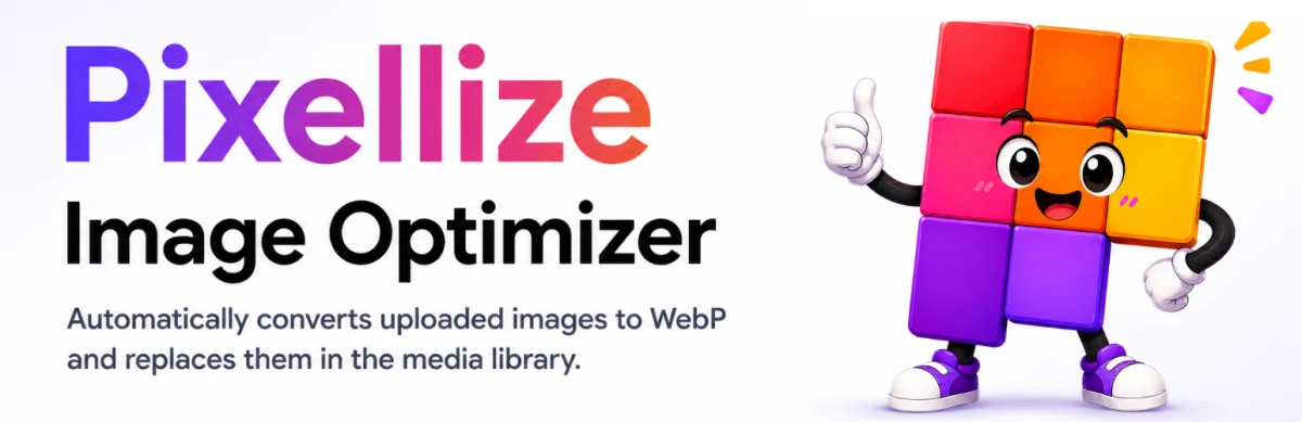 Pixellize Image Optimizer banner