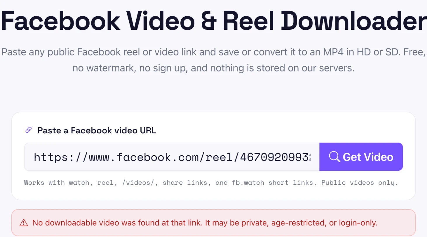 A private or age-restricted Facebook video cannot be downloaded